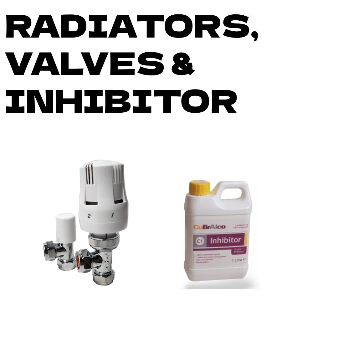 Radiators , Valves & Inhibitor